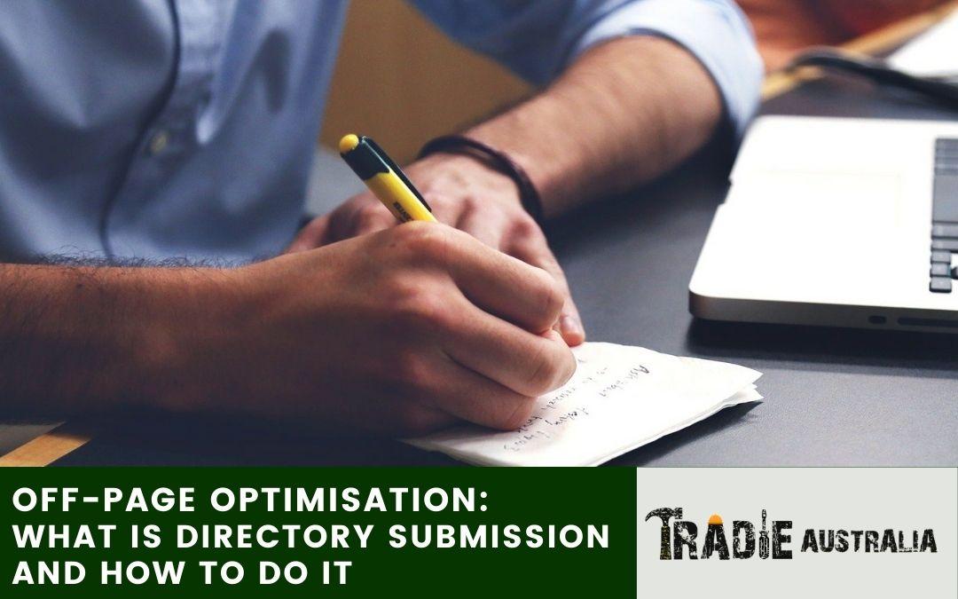 Off-Page Optimisation What Is Directory Submission and How to Do it