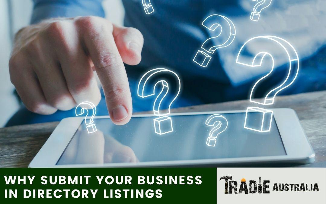 Why Submit Your Business in Directory Listings